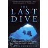The Last Dive door Bernie Chowdhury