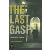 The Last Gasp door Scott Christianson