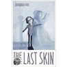 The Last Skin by Barbara Ras