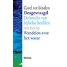 Desgevraagd door Carel ter Linden