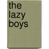 The Lazy Boys