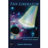 The Liberator door Lianne Downey