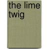 The Lime Twig by John Hawkes