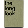 The Long Look door Richard Parks