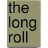The Long Roll