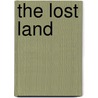 The Lost Land door Paul Startzman