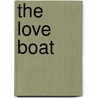 The Love Boat door Kate Lace