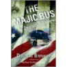 The Majic Bus door Douglas G. Brinkley