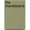 The Mandaeans door Edmondo Lupieri