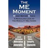 The Me Moment by Dan Flockhart