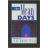 The Mean Days door Anne E. Cusack