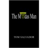 The Midas Man door Tom Salvador