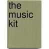 The Music Kit door Tom Manoff