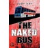 The Naked Bus
