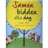 Samen bidden elke dag by S. Piper