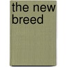 The New Breed door W.E.B. Griffin