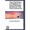 The Old Paths door Thomas Mitchell