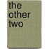 The Other Two