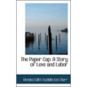 The Paper Cap door Amelia Edith Huddleston Barr