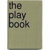 The Play Book by Nils Lou