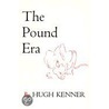 The Pound Era door Hugh Kenner