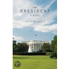 The President by John Stewart