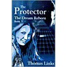 The Protector by Thomas Links