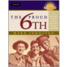 The Proud 6th by Mark Johnston