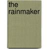 The Rainmaker door Barbara Todd