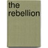 The Rebellion