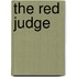 The Red Judge