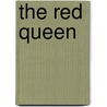 The Red Queen door Phillippa Gregory