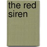 The Red Siren door Marylu Tyndall