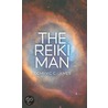 The Reiki Man door Dominic C. James