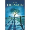 The Road Home door Rose Tremain