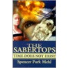 The Sabertops door Spencer Park Mehl
