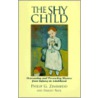 The Shy Child by Shirley L. Radl