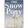 The Snow Pony door Allison Lester