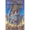 The Sun Sword door Michelle West