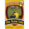The Team Talk by Tom Watts