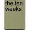 The Ten Weeks by Don Warrington