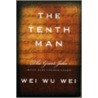 The Tenth Man door Wei Wu Wei