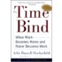 The Time Bind