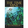 The Time Mine by E. Patterson D.