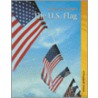 The U.S. Flag by Maryann Hancock