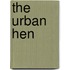 The Urban Hen