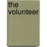 The Volunteer by Michael Ross