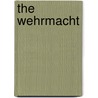 The Wehrmacht door Bob Carruthers