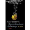 De mooiste dagen zijn het ergst
