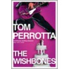 The Wishbones door Tom Perrotta